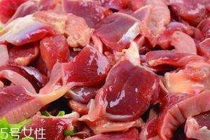 鸡胗不能和什么一起吃 搭配禁忌 鸡胗不能和什么一起吃 搭配禁忌
